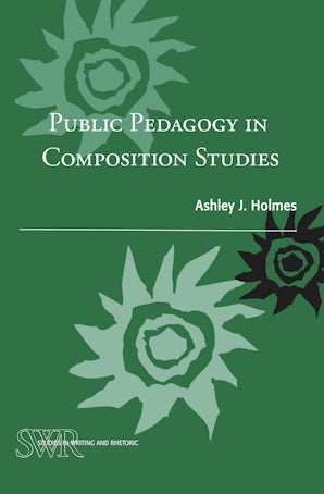 Public Pedagogy in Composition Studies