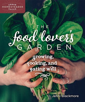 The Food Lover's Garden