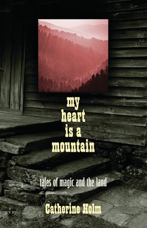 My Heart Is a Mountain