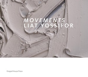 Movements: Liat Yossifor