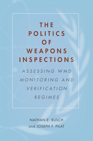 The Politics of Weapons Inspections