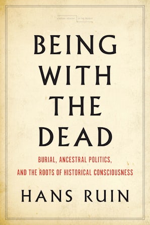 Being with the Dead