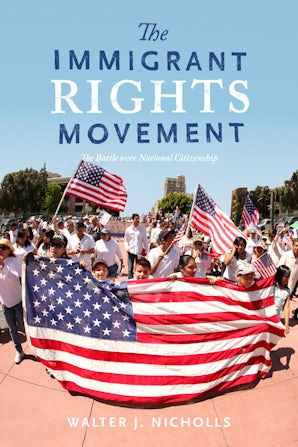 The Immigrant Rights Movement