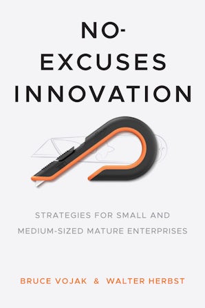 No-Excuses Innovation