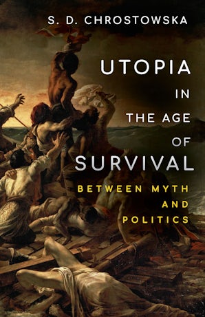Utopia in the Age of Survival
