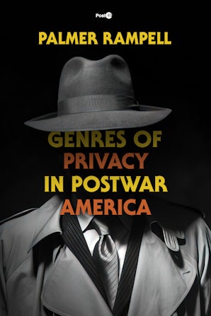Genres of Privacy in Postwar America