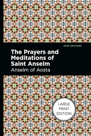 The Prayers and Meditations of St. Anslem