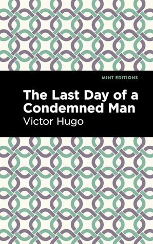 The Last Day of a Condemned Man
