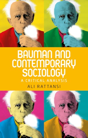 Bauman and contemporary sociology