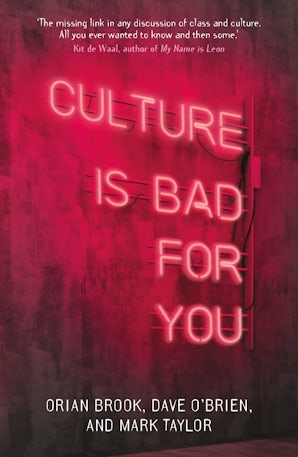 Culture is bad for you