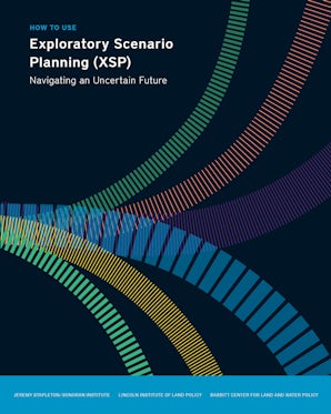 How to Use Exploratory Scenario Planning (XSP)