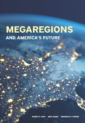 Megaregions and America’s Future