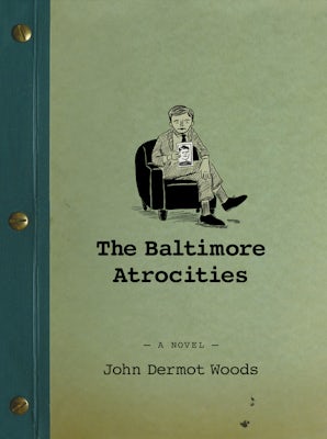 The Baltimore Atrocities