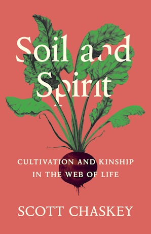 Soil and Spirit