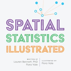 Spatial Statistics Illustrated