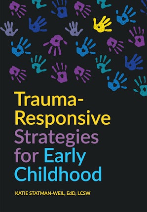Trauma-Responsive Strategies for Early Childhood