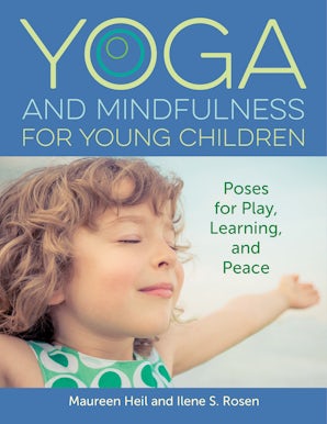 Yoga and Mindfulness for Young Children