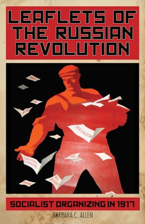 Leaflets of the Russian Revolution