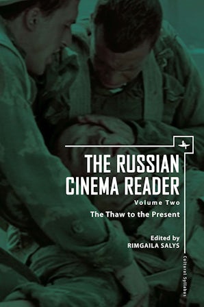 The Russian Cinema Reader (Volume II)