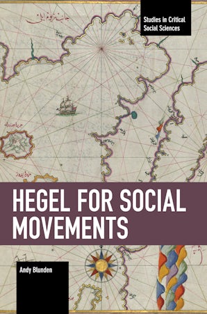 Hegel for Social Movements