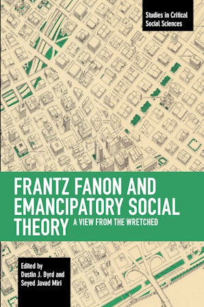 Frantz Fanon and Emancipatory Theory