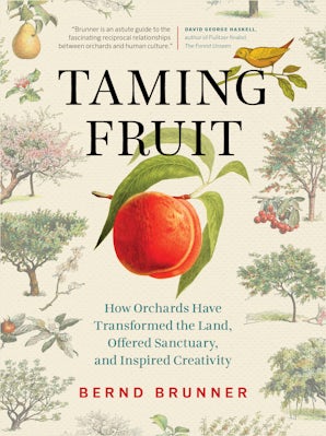 Taming Fruit
