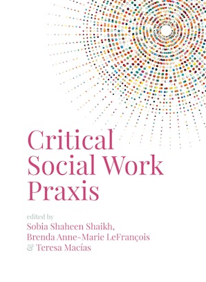Critical Social Work Praxis
