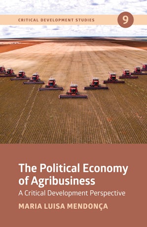 The Political Economy of Agribusiness