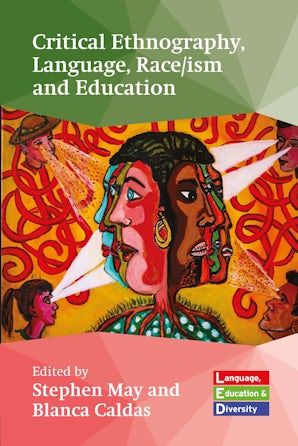 Critical Ethnography, Language, Race/ism and Education