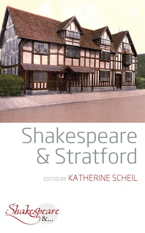 Shakespeare and Stratford