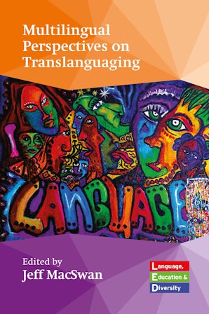 Multilingual Perspectives on Translanguaging