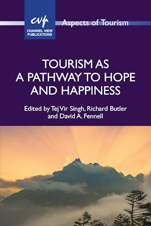Tourism as a Pathway to Hope and Happiness