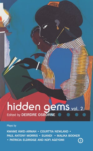 Hidden Gems Volume II: Contemporary Black British Plays