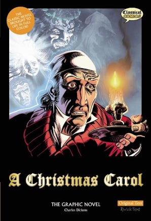 A Christmas Carol The Graphic Novel: Original Text