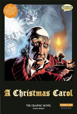 A Christmas Carol The Graphic Novel: Original Text