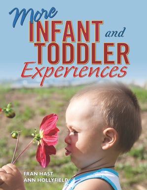 More Infant and Toddler Experiences