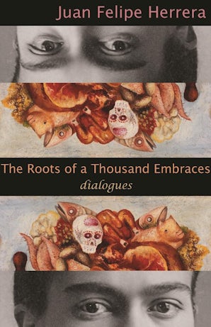 The Roots of A Thousand Embraces