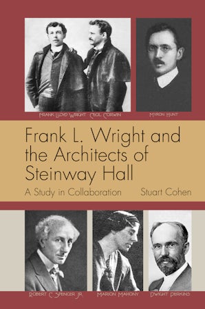 Frank L. Wright and the Architects of Steinway Hall