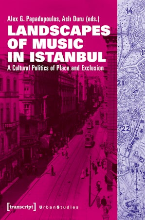 Landscapes of Music in Istanbul