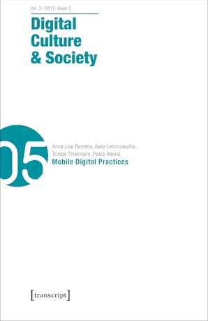 Digital Culture & Society (DCS) Vol. 3, Issue 2/2017