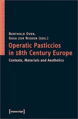 Operatic Pasticcios in 18th-Century Europe