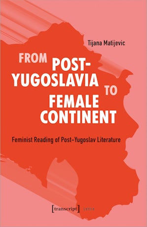 From Post-Yugoslavia to the Female Continent