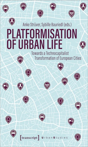 Platformization of Urban Life
