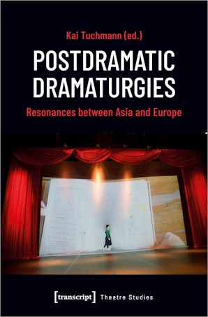 Postdramatic Dramaturgies