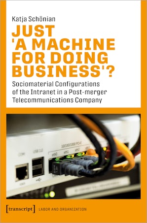 Just ›A Machine for Doing Business‹?