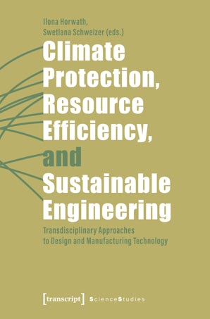 Climate Protection, Resource Efficiency, and Sustainable Engineering