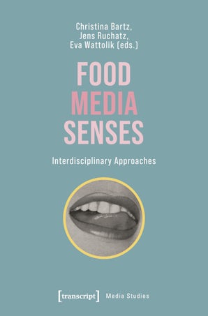 Food - Media - Senses