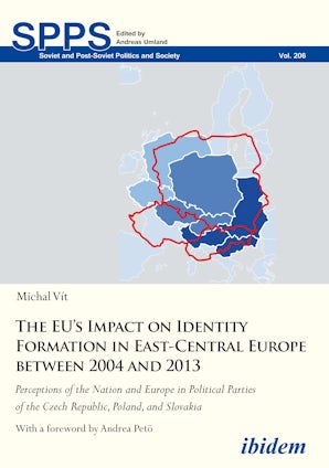 The EU’s Impact on Identity Formation in East-Central Europe between 2004 and 2013