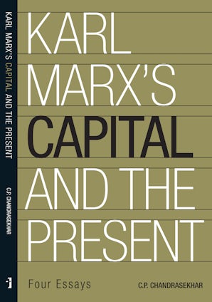 Karl Marx’s ‘Capital’ and the Present