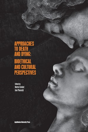 Approaches to Death and Dying: Bioethical and Cultural Perspectives